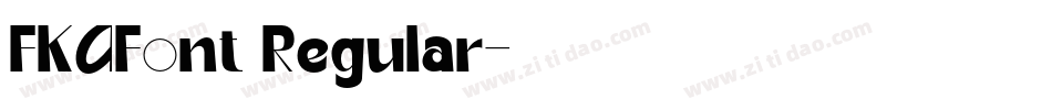 FKAFont Regular字体转换